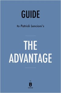 cover of the book The Advantage: Why Organizational Health Trumps Everything Else in Business by Patrick Lencioni