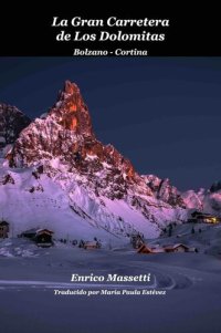 cover of the book La Gran Carretera De Los Dolomitas