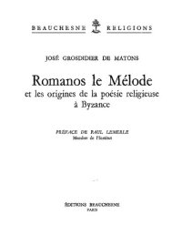 cover of the book Romanos le Mélode et les origines de la poésie religieuse à Byzance