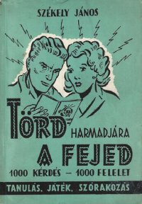 cover of the book Törd harmadjára a fejed!