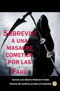 cover of the book Sobreviví a una masacre cometida por las Farc en Urabá