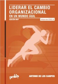 cover of the book Liderar El Cambio Organizacional En Un Mundo ágil