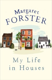 cover of the book My Life in Houses