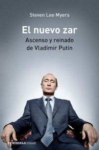 cover of the book El nuevo zar: Ascenso y reinado de Vladímir Putin