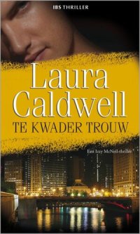 cover of the book Te kwader trouw