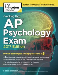 cover of the book Cracking the AP Psychology Exam, 2017 Edition: Proven Techniques to Help You Score a 5