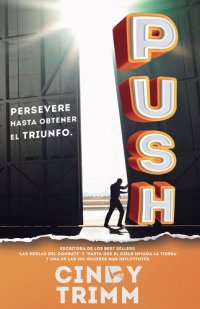 cover of the book PUSH: Persevere en oración hasta obtener el triunfo