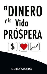 cover of the book El dinero y la vida Prospera