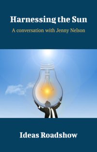 cover of the book Harnessing the Sun: A Conversation with Jenny Nelson