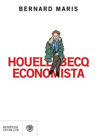 cover of the book Houellebecq economista