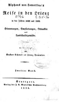 cover of the book Alphons von Lamartines Reise in den Orient in den Jahren 1832 und 1833 : Erinnerungen, Empfindungen, Gedanken und Landschaftsgemälde