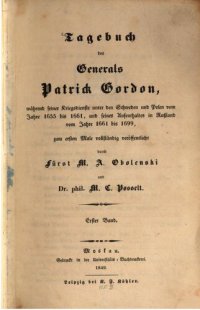 cover of the book Tagebuch des Generals Patrick Gordon, während seiner Kriegsdienste unter den Schweden und Polen vom Jahre 1655 bis 1661, und seines Aufenthaltes in Russland vom Jahre 1661 bis 1699