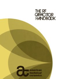 cover of the book The RF Capacitor Handbook