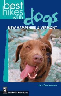 cover of the book Best Hikes with Dogs: New Hampshire and Vermont