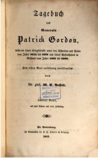 cover of the book Tagebuch des Generals Patrick Gordon, während seiner Kriegsdienste unter den Schweden und Polen vom Jahre 1655 bis 1661, und seines Aufenthaltes in Russland vom Jahre 1661 bis 1699