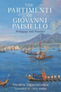 cover of the book The Partimenti of Giovanni Paisiello: Pedagogy and Practice