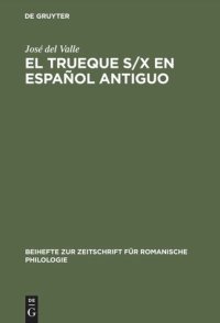 cover of the book El trueque s/x en español antiguo: Aproximaciones teóricas