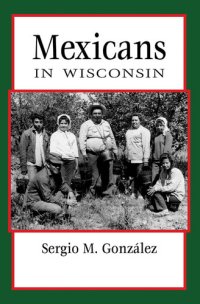 cover of the book Mexicans in Wisconsin