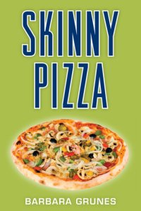 cover of the book Skinny Pizza