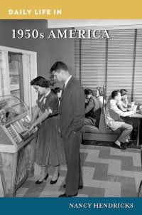 cover of the book Daily Life in 1950s America