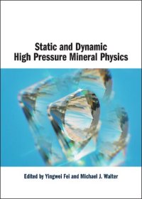 cover of the book Static And Dynamic High Pressure Mineral Physics