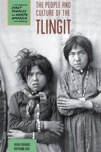 cover of the book The People and Culture of the Tlingit