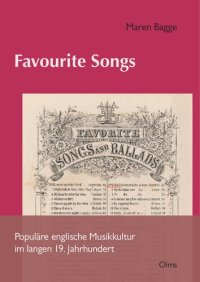 cover of the book Favourite Songs: Populäre englische Musikkultur im langen 19. Jahrhundert