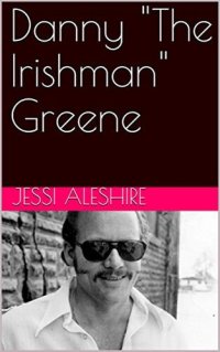 cover of the book Danny "The Irishman" Greene