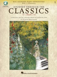 cover of the book Journey Through the Classics: Book 1 Elementary: Hal Leonard Piano Repertoire Book with Audio Access Included