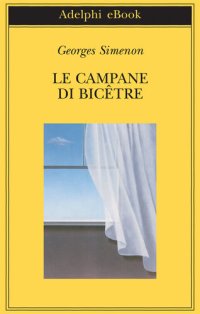 cover of the book Le campane di Bicêtre