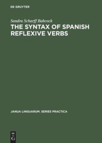 cover of the book The Syntax of Spanish Reflexive Verbs: The Parameters of the Middle Voice