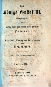 cover of the book Des Königs Gustaf III. nachgelassene und fünfzig Jahre nach seinem Tode geöffnete Papiere