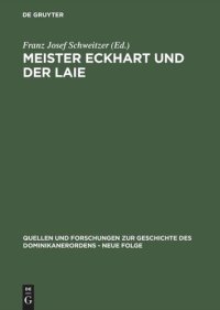 cover of the book Meister Eckhart und der Laie: Ein antihierarchischer Dialog des 14. Jahrhunderts aus den Niederlanden