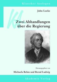 cover of the book John Locke: Zwei Abhandlungen über die Regierung