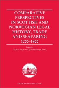 cover of the book Comparative Perspectives in Scottish and Norwegian Legal History, Trade and Seafaring, 1200-1800