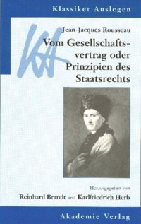 cover of the book Jean-Jacques Rousseau: Vom Gesellschaftsvertrag: oder Prinzipien des Staatsrechts