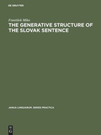 cover of the book The generative structure of the Slovak sentence: Adverbials