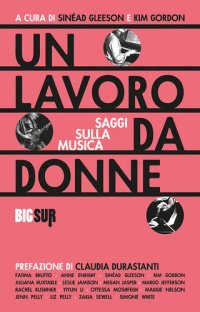 cover of the book Un lavoro da donne. Saggi sulla musica