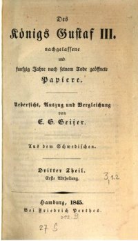 cover of the book Des Königs Gustaf III. nachgelassene und fünfzig Jahre nach seinem Tode geöffnete Papiere