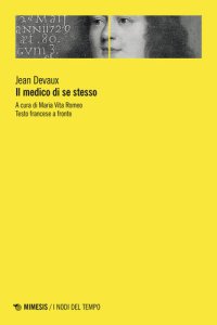 cover of the book Il medico di se stesso. Testo francese a fronte