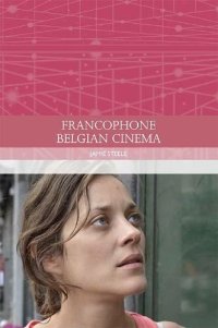 cover of the book Francophone Belgian Cinema