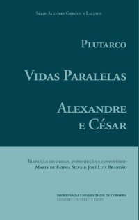 cover of the book Vidas Paralelas: Alexandre e César