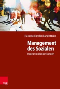 cover of the book Management Des Sozialen: Inspiriert Diakonisch Handeln