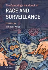 cover of the book The Cambridge Handbook of Race and Surveillance