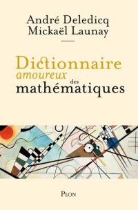 cover of the book Dictionnaire amoureux des mathématiques