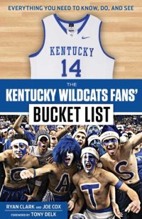 cover of the book The Kentucky Wildcats Fans' Bucket List