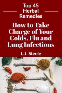 cover of the book How To Take Charge of Your Colds, Flu and Lung Infections