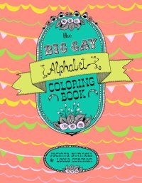 cover of the book The Big Gay Alphabet Coloring Book