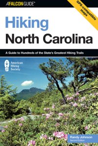 cover of the book Hiking North Carolina: A Guide to Hundreds of the State's Greatest Hiking Trails