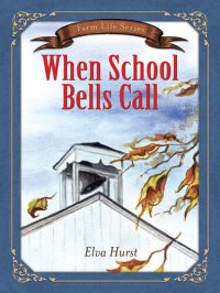 cover of the book When School Bells Call